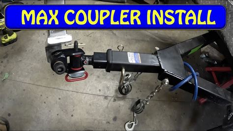 Max Coupler Hitch Install