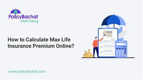 max life insurance premium payment calculator