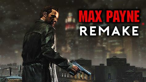 max payne 2 remake release date