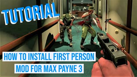 max payne 3 first person mod install
