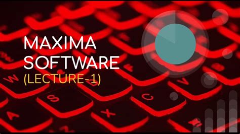 maxima software basic uses