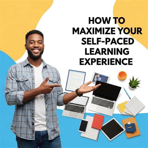 maximize learning experience