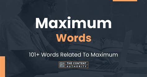 maximum in other words