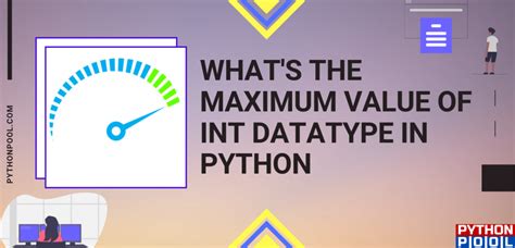 maximum value of int in python