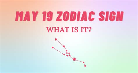 may 19 zodiac sign