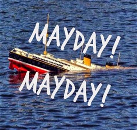 may day may day the sink is slowly sinking