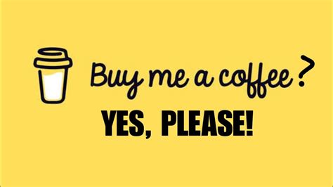 may i buy you a coffee