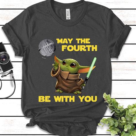 may the 4th be with you t shirt