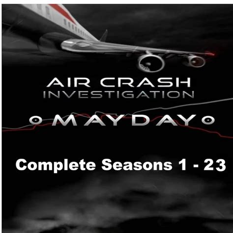 mayday air crash investigation 2023 youtube