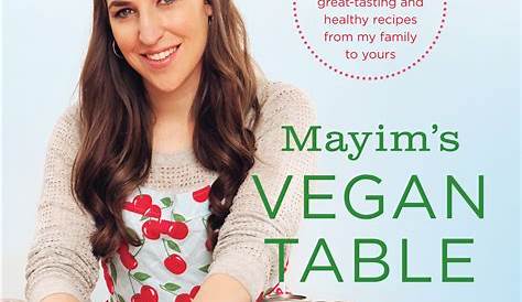 Mayims Vegan Table 'Mayim's ' Shows How 'Big Bang Theory' Actress