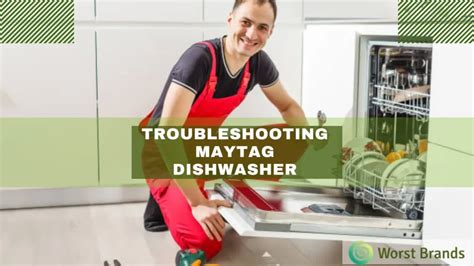 Maytag Dishwasher Problems