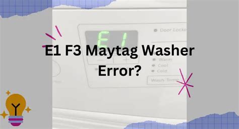 Maytag E1 F3 Error Code