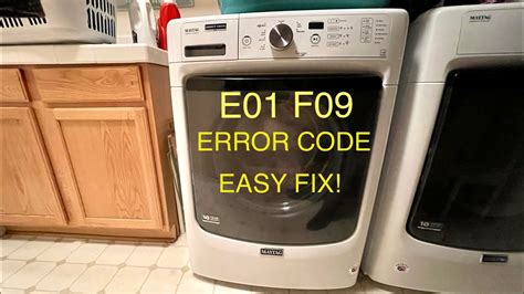 Maytag Washer Error Codes E01 F09