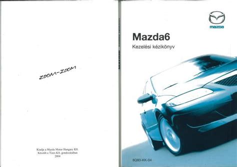 Mazda 6 2004 Kezelési Kézikönyv Automobile