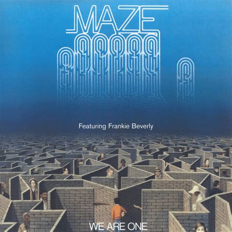 Maze We Are One