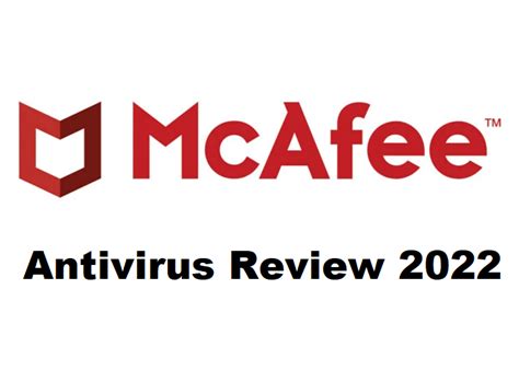 mcafee antivirus review 2022