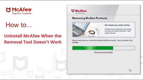 mcafee removal tool does not work