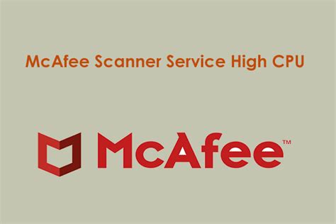 mcafee scanner service 100% cpu