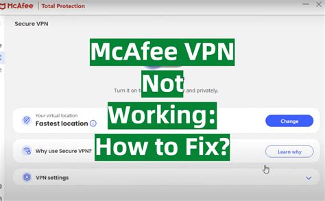 mcafee vpn not there