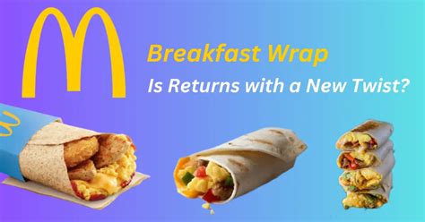 mcdonald's breakfast wrap return 2023