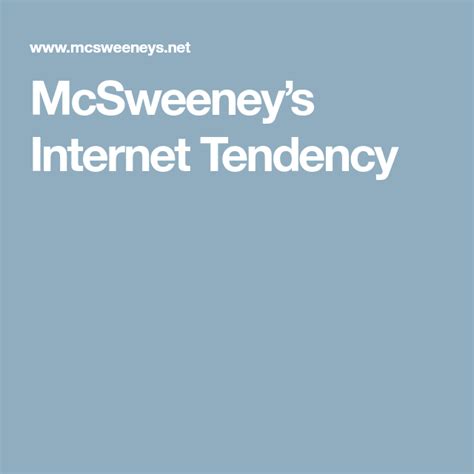 Mcsweeney's Internet Tendency: A Hub Of Humor And Satire