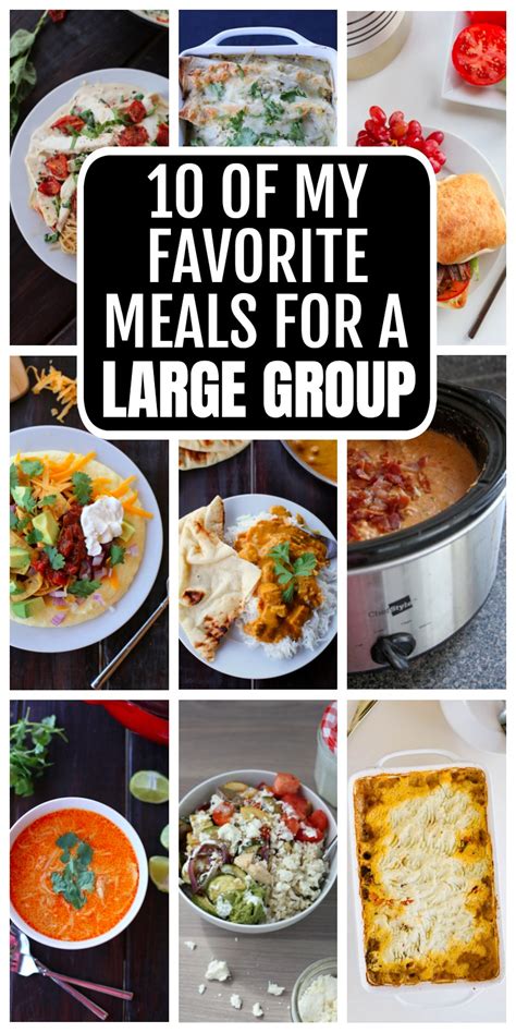 Meals To Make For Large Groups