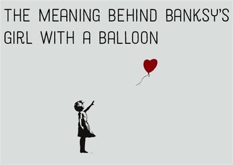 meaning behind banksy girl with a balloon