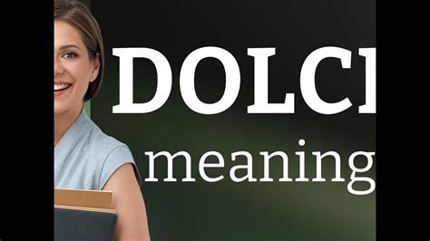 meaning dolce