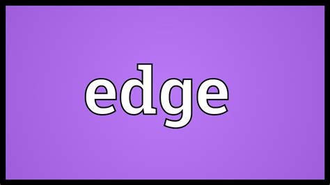 meaning edge