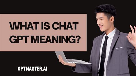 meaning gpt in chatgpt