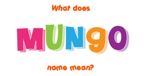 meaning mungo