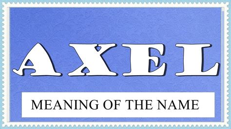 meaning name axel