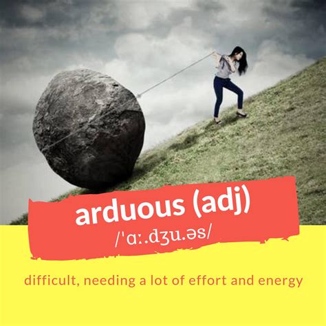 meaning of arduous in english
