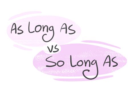 meaning of as long as
