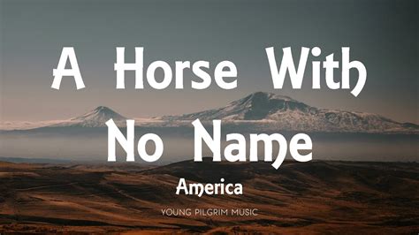 meaning of horse with no name lyrics