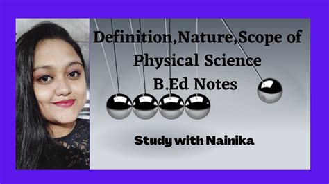 meaning of physical science b.ed notes
