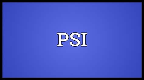 meaning of psi