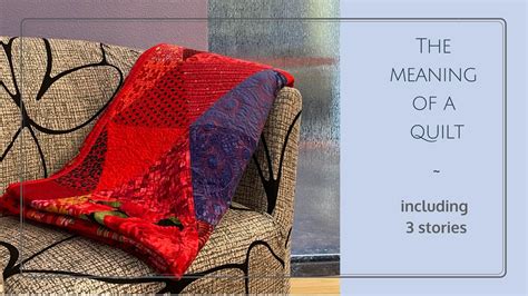 Meaning Of Quilt Set