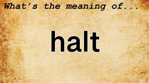 meaning of the word halt