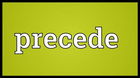 meaning of the word precede