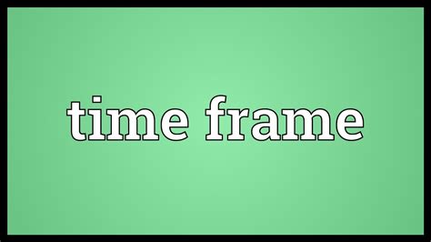 meaning time frame