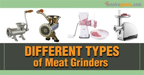 Meat Grinder Types