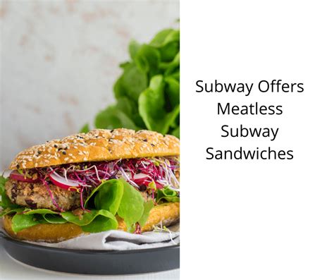 Meatless Beef Subway
