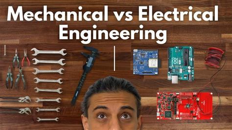 Mechanical Vs Electrical Engineer