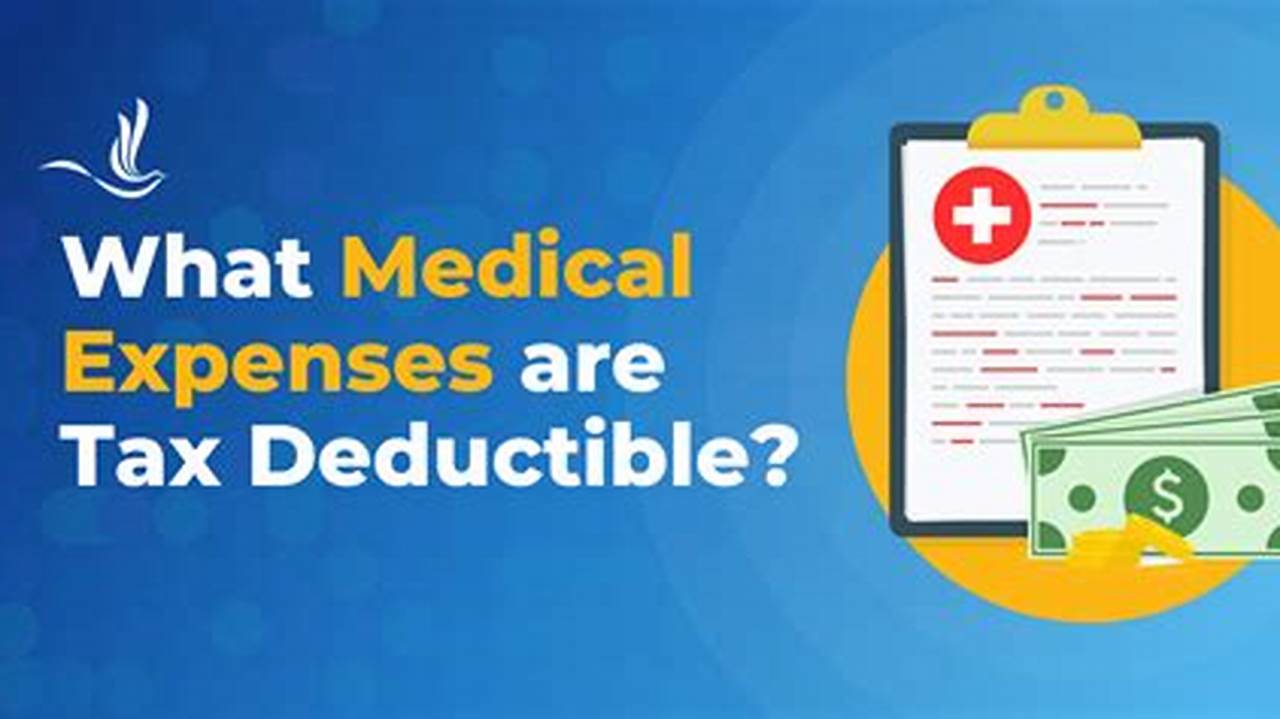 Maximize Your Tax Savings: A Guide to "Medical Expenses Tax Deductible"
