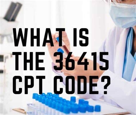 medical procedure code 36415 meaning