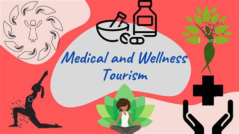 medical tourism and wellness tourism