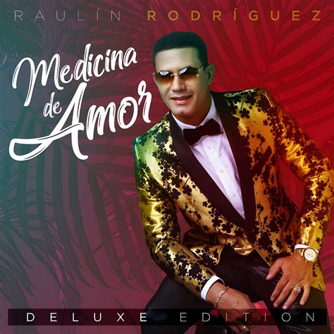 medicina de amor raulin