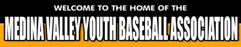 medina valley youth baseball association