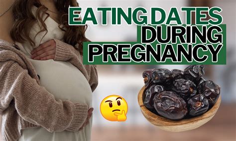 Medjool Dates Pregnancy Reddit